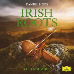Pochette de Irish Roots de Daniel Hope