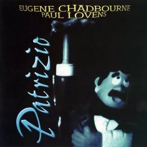 Pochette de Patrizio de Eugene Chadbourne - Paul Lovens