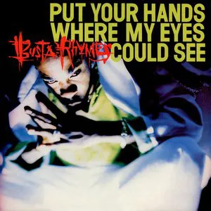 Pochette Put Your Hands Where My Eyes Could See