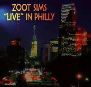 Pochette de "Live" In Philly de Zoot Sims