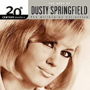 Pochette 20th Century Masters: The Millennium Collection: The Best of Dusty Springfield