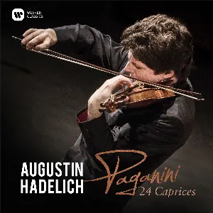 Pochette de 24 Caprices de Augustin Hadelich - Niccolò Paganini