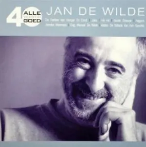 Pochette de Alle 40 goed: Jan De Wilde de Jan De Wilde