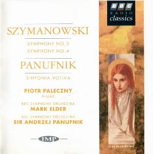 Pochette Szymanowski: Symphony no. 3 / Symphony no. 4 / Panufnik: Sinfonia Votiva