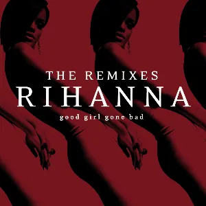Pochette Good Girl Gone Bad: The Remixes