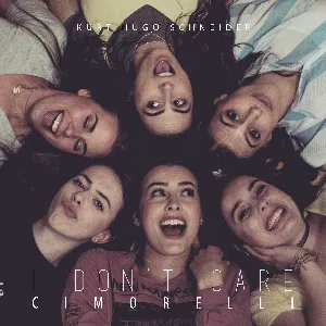 Pochette de I Don’t Care de Kurt Hugo Schneider