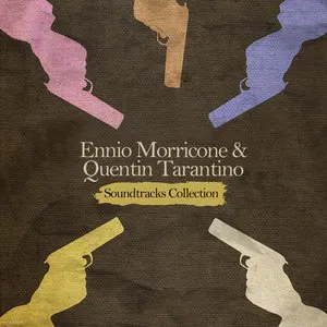 Pochette Ennio Morricone & Quentin Tarantino : Soundtracks Collection
