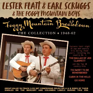 Pochette de Foggy Mountain Breakdown: The Collection 1948–62 de Lester Flatt & Earl Scruggs - The Foggy Mountain Boys