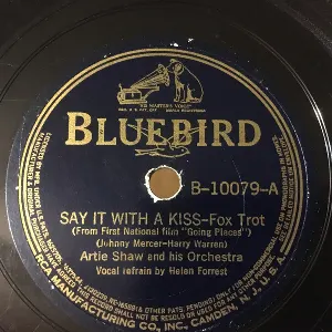 Pochette de Say It With a Kiss / It Took a Million Years de Artie Shaw and His Orchestra