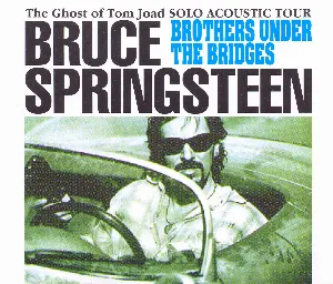 Pochette de The Ghost of Tom Joad Solo Acoustic Tour: Brothers Under the Bridges de Bruce Springsteen