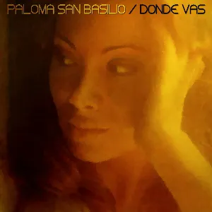 Pochette de Donde vas de Paloma San Basilio