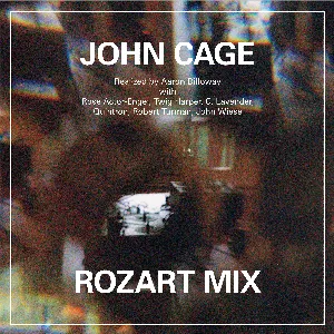 Pochette de Rozart Mix de John Cage