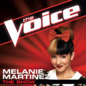 Pochette de The Show (The Voice Performance) de Melanie Martinez
