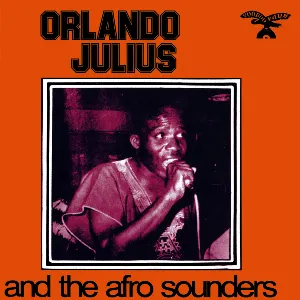 Pochette de Orlando Julius and the Afro Sounders de Orlando Julius & His Afro Sounders