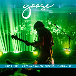 Pochette de 2025-06-04: Arizona Financial Theatre, Phoenix, AZ de Goose