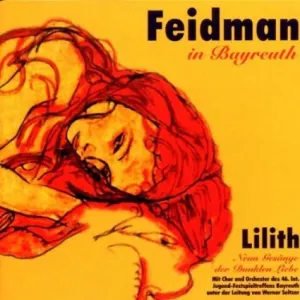 Pochette de Feidman in Bayreuth: Lilith: Neun Gesänge der Dunklen Liebe... de Giora Feidman