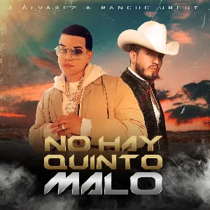 Pochette de No hay quinto malo de J Álvarez