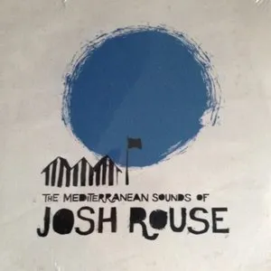 Pochette The Mediterranean Sounds of Josh Rouse
