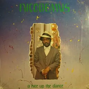 Pochette de A Nice Up the Dance de Nicodemus