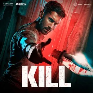 Pochette de Kill de Shashwat Sachdev