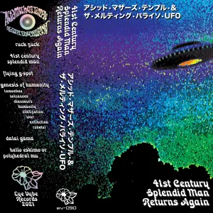 Pochette de 41st Century Splendid Man Returns Again de Acid Mothers Temple & The Melting Paraiso U.F.O.