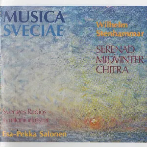 Pochette Musica Sveciae: Serenad / Midvinter / Chitra