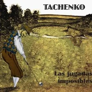 Pochette de Las jugadas imposibles de Tachenko