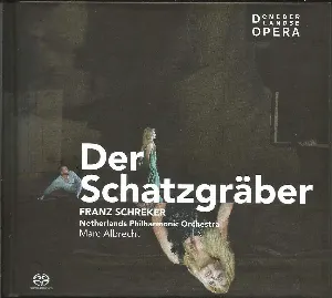 Pochette de Der Schatzgräber de Marc Albrecht - Franz Schreker - Nederlands Philharmonisch Orkest