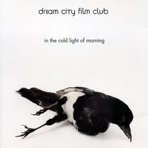Pochette de In the Cold Light of Morning de Dream City Film Club