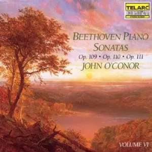 Pochette Beethoven Piano Sonatas, Volume VI: Op. 109 / Op. 110 / Op. 111