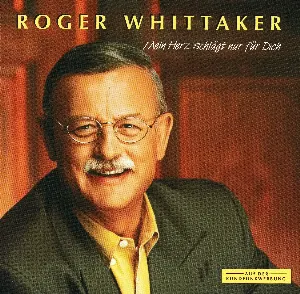 Pochette de Mein Herz Schlägt Nur Für Dich de Roger Whittaker