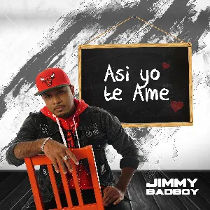 Pochette de Así yo te amé de Jimmy Bad Boy