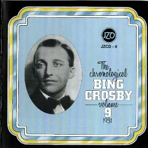 Pochette The Chronological Bing Crosby, Volume 09: 1931