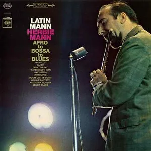 Pochette de Latin Mann: Afro to Bossa to Blues de Herbie Mann