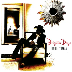 Pochette de Brighter Days de Dwight Yoakam