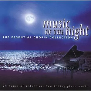 Pochette Music of the Night: The Essential Chopin Collection