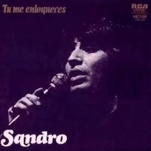 Pochette de Tú me enloqueces de Sandro