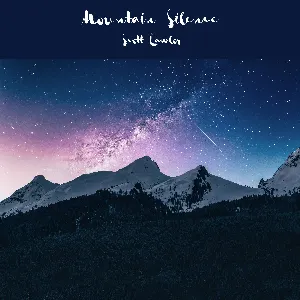 Pochette de Mountain Silence de Scott Lawlor
