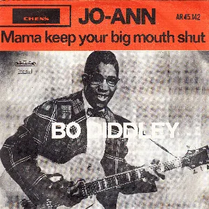 Pochette de Jo Ann / Mama Keep Your Big Mouth Shut de Bo Diddley