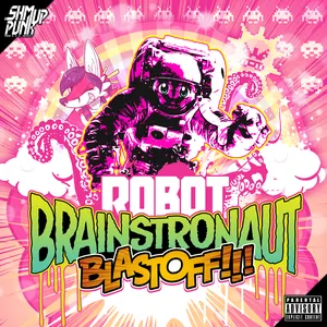 Pochette de ROBOT BRAINSTRONAUT BLASTOFF!!! de Renard