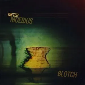 Pochette de Blotch de Dieter Moebius