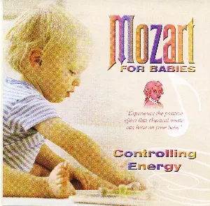 Pochette Mozart For Babies: Controlling Energy