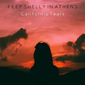 Pochette de California Tears de Keep Shelly in Athens