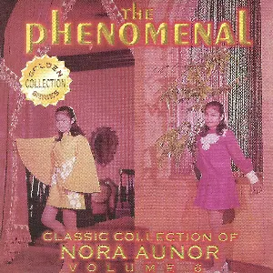Pochette de Classic Collection of Nora Aunor Vol. 6 (The Phenomenal) de Nora Aunor