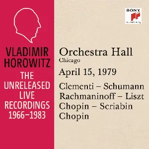 Pochette de Vladimir Horowitz in Recital at Orchestra Hall Chicago April 15 1979 de Vladimir Horowitz
