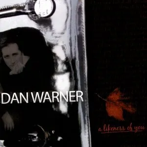Pochette de A Likeness of You de Dan Warner