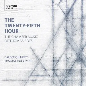 Pochette de The Twenty-Fifth Hour de Thomas Adès