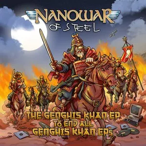 Pochette de The Genghis Khan EP to End All Genghis Khan EPs de Nanowar of Steel