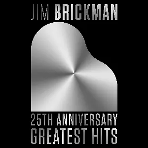 Pochette de 25th Anniversary Greatest Hits de Jim Brickman