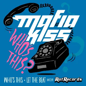 Pochette de Who’s This? / Let the Beat de Mafia Kiss